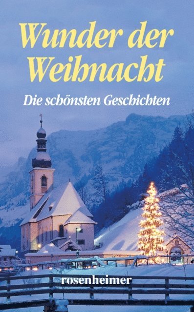 Adalbert Stifter, Alice Freiin von Gaudy, Gertrud Strom, Heinrich Noe, Christian Morgenstern, Paul Keller, Johannes Tauler, Bogumil Goltz, Ludwig Thoma, Johann Wolfgang von Goethe, Georg Trakl, Gustav Freytag, Robert Reinick, Isabella Braun, Heinrich Hoffmann von Fallersleben, Peter Rosegger, Rainer Maria Rilke, Joseph Freiherr von Eichendorff, Theodor Storm, Paula Dehmel, Wilhelm Raabe, Karl Heinrich Waggerl, Ludwig Richter - Wunder der Weihnacht, E-bok