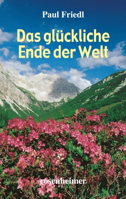 Paul Friedl - Das glückliche Ende der Welt, E-bok. Tillgänglighet: Lägg i varukorg
