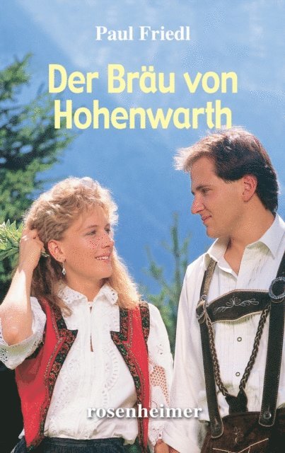 Paul Friedl - Der Bräu von Hohenwarth, E-bok. Tillgänglighet: Lägg i varukorg