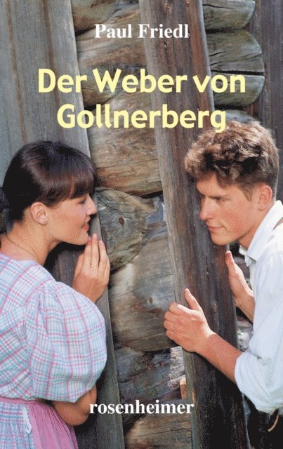 Paul Friedl - Der Weber von Gollnerberg, E-bok. Tillgänglighet: Lägg i varukorg