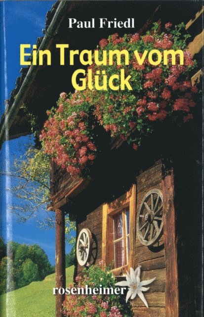 Paul Friedl - Ein Traum vom Glück, E-bok. Tillgänglighet: Lägg i varukorg
