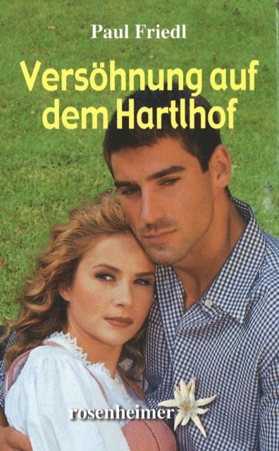 Paul Friedl - Versöhnung auf dem Hartlhof, E-bok. Tillgänglighet: Lägg i varukorg