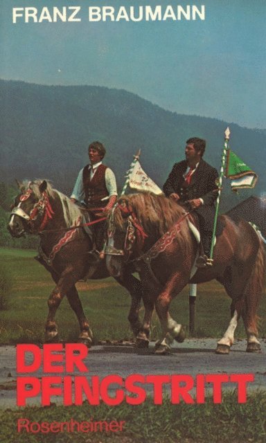 Franz Braumann - Der Pfingstritt, E-bok