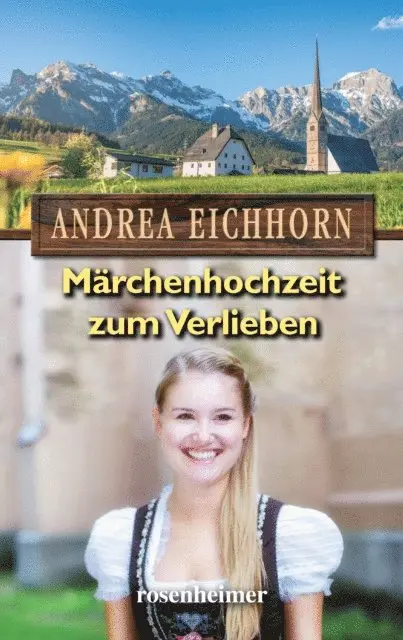 Andrea Eichhorn - Märchenhochzeit zum Verlieben, E-bok. Tillgänglighet: Lägg i varukorg