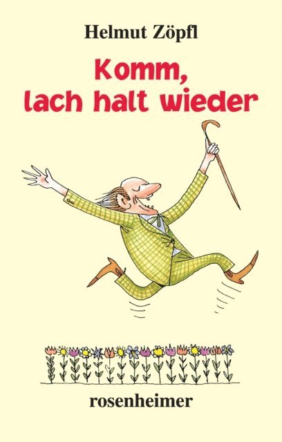 Helmut Zopfl - Komm, lach halt wieder, E-bok. Tillgänglighet: Lägg i varukorg