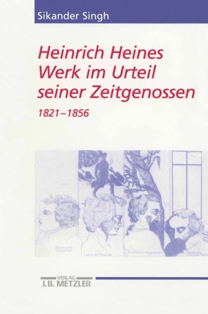 Sikander Singh, Christoph auf der Horst - Heinrich Heines Werk im Urteil seiner Zeitgenossen, E-bok