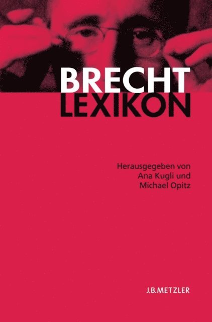 Michael Opitz, Ana Kugli - Brecht-Lexikon, E-bok