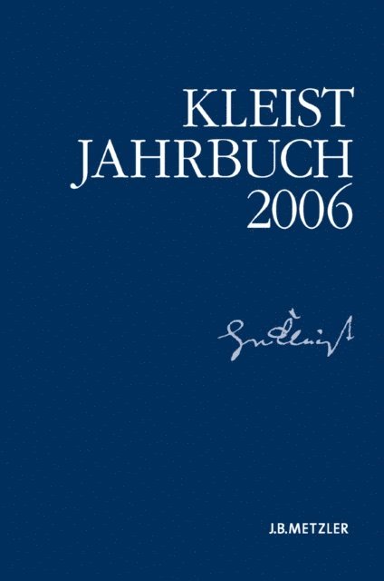 Ingo Breuer, Wolfgang de Bruyn, Klaus Muller-Salget, Gabriele Brandstetter, Sabine Doering, Gunter Blamberger - Kleist-Jahrbuch 2006, E-bok