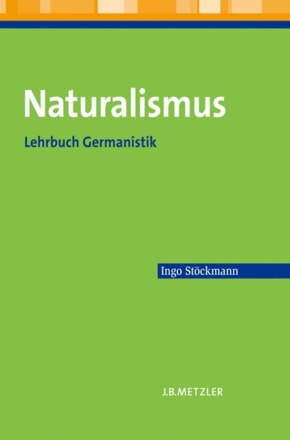 Ingo Stockmann - Naturalismus, E-bok
