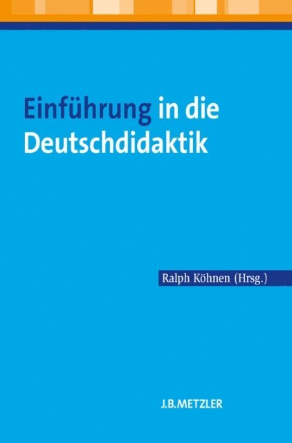 Ralph Kohnen - Einführung in die Deutschdidaktik, E-bok