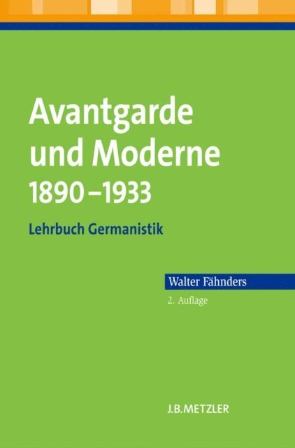 Walter Fahnders - Avantgarde und Moderne 1890–1933, E-bok