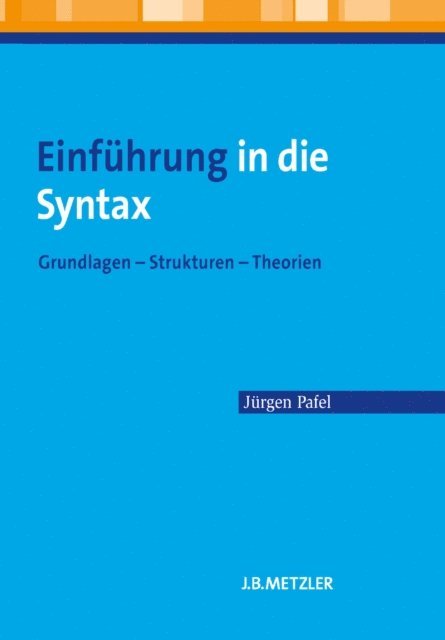 Jurgen Pafel - Einführung in die Syntax, E-bok