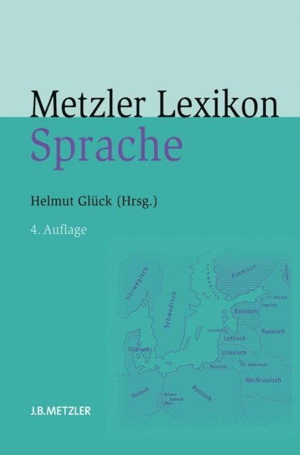 Helmut Gluck - Metzler Lexikon Sprache, E-bok