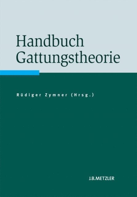 Rudiger Zymner - Handbuch Gattungstheorie, E-bok