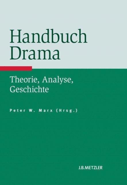Peter Marx - Handbuch Drama, E-bok