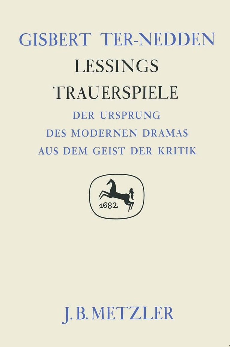 Gisbert Ter-Nedden - Lessings Trauerspiele, Inbunden
