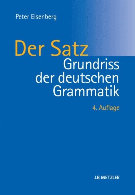Peter Eisenberg - Grundriss der deutschen Grammatik, E-bok