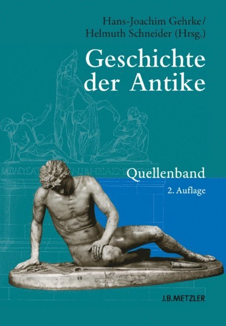 Helmuth Schneider, Hans-Joachim Gehrke - Geschichte der Antike, E-bok