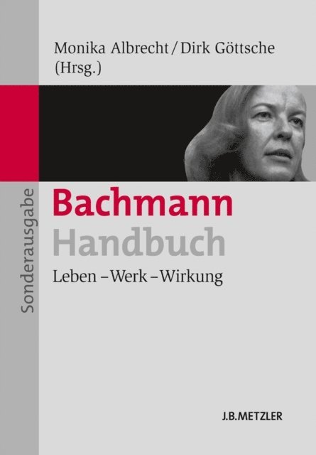Dirk Gottsche, Monika Albrecht - Bachmann-Handbuch, E-bok