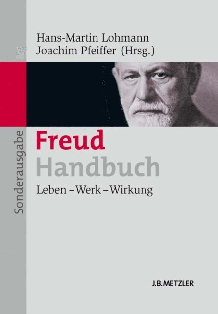 Joachim Pfeiffer, Hans-Martin Lohmann - Freud-Handbuch, E-bok