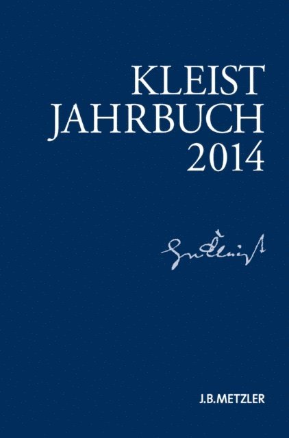 Ingo Breuer, Wolfgang de Bruyn, Klaus Muller-Salget, Gabriele Brandstetter, Sabine Doering, Gunter Blamberger - Kleist-Jahrbuch 2014, E-bok