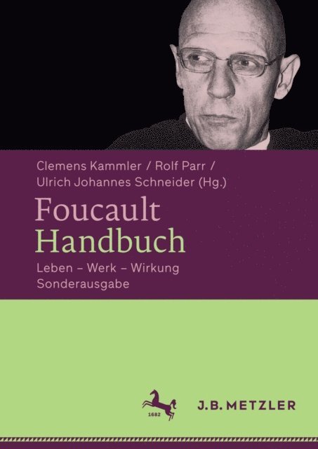 Ulrich Johannes Schneider, Rolf Parr, Clemens Kammler - Foucault-Handbuch, E-bok