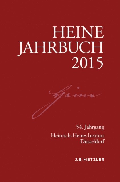 Sabine Brenner-Wilczek, Joseph A. Kruse - Heine-Jahrbuch 2015, E-bok