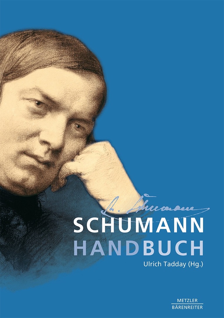 Ulrich Tadday - Schumann-Handbuch, Inbunden