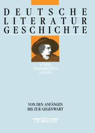 Inge Stephan, Peter Stein, Ralf Schnell, Volker Meid, Bernd Lutz, Helmut Hoffacker, Wolfgang Emmerich, Klaus Ehlert, Wolfgang Beutin - Deutsche Literaturgeschichte, E-bok