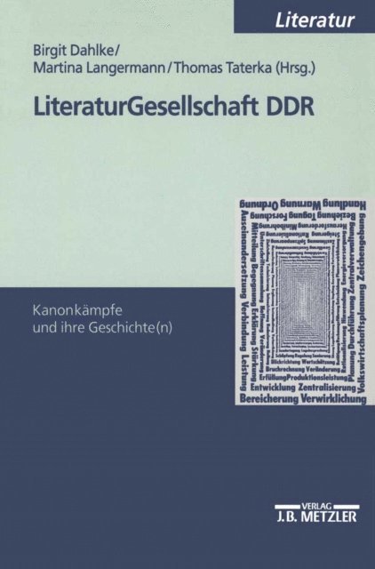 Thomas Taterka, Martina Langermann, Birgit Dahlke - Literaturgesellschaft DDR, E-bok