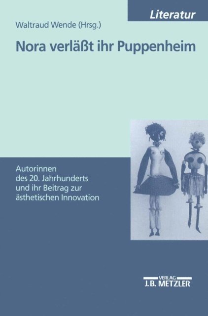 Waltraud Wende - Nora verläßt ihr Puppenheim, E-bok