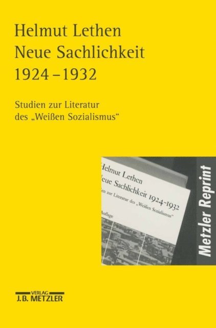 Helmut Lethen - Neue Sachlichkeit 1924-1932, E-bok