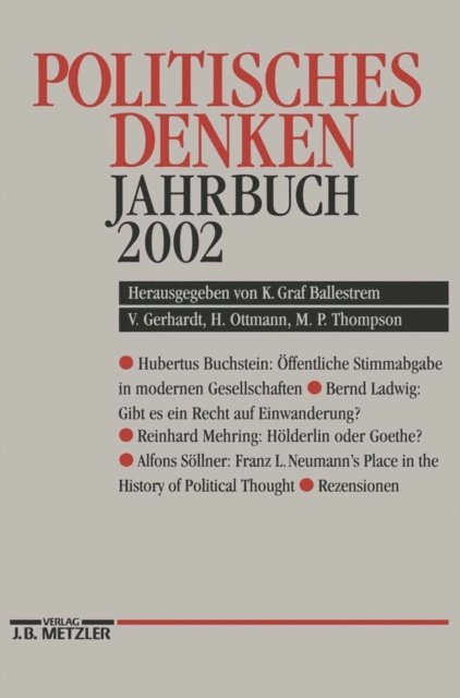&quote;Deutschen Gesellschaft zur Erforschung der Politischen Bildung&quote;, Martyn P. Thompson, Henning Ottmann, Volker Gerhardt, Karl Graf Ballestrem - Politisches Denken Jahrbuch 2002, E-bok