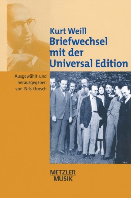 Nils Grosch - Kurt Weill: Briefwechsel mit der Universal Edition, E-bok