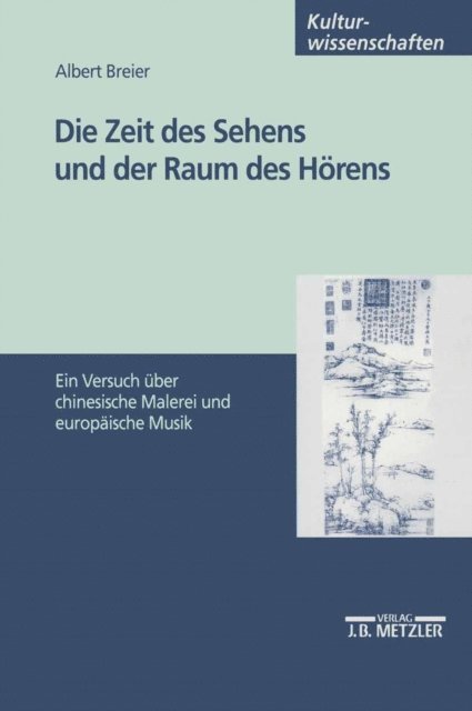 Albert Breier - Die Zeit des Sehens und der Raum des Hörens, E-bok