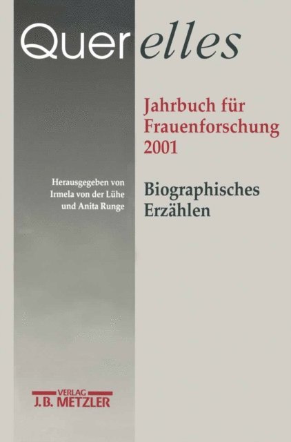 &quote;Ergebnisse der Frauenforschung an der Freien Universitat Berlin&quote;, Anita Runge, Irmela von der Luhe - Querelles. Jahrbuch für Frauenforschung 2001, E-bok