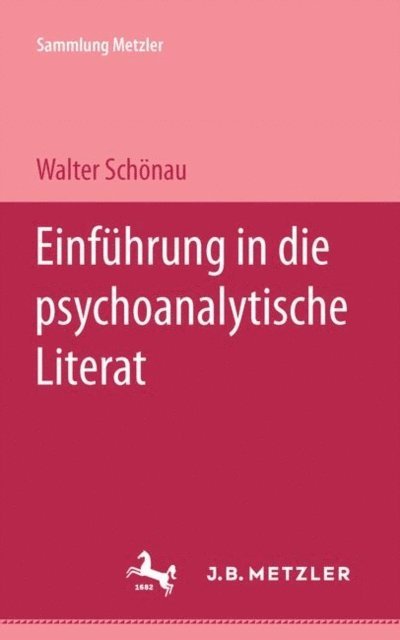 Walter Schonau - Einführung in die psychoanalytische Literaturwissenschaft, E-bok