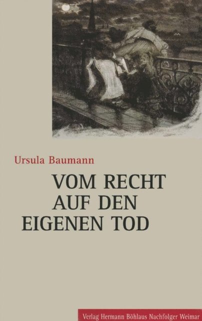 Ursula Baumann - Vom Recht auf den eigenen Tod, E-bok