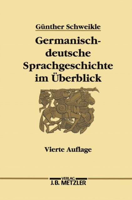 Gunther Schweikle - Germanisch-deutsche Sprachgeschichte im Überblick, E-bok