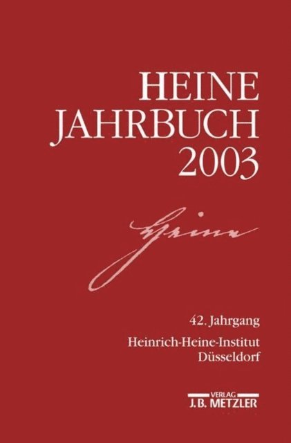 Sabine Brenner-Wilczek, Joseph A. Kruse - Heine-Jahrbuch 2003, E-bok