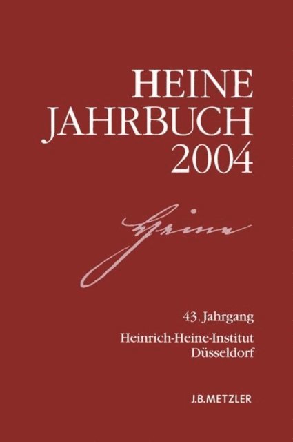 Sabine Brenner-Wilczek, Joseph A. Kruse - Heine-Jahrbuch 2004, E-bok