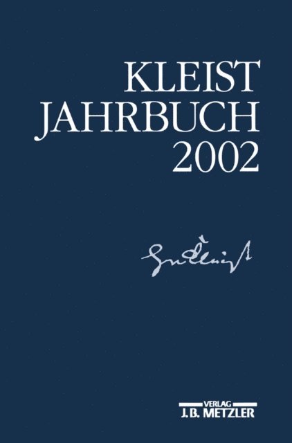 Ingo Breuer, Wolfgang de Bruyn, Klaus Muller-Salget, Gabriele Brandstetter, Sabine Doering, Gunter Blamberger - Kleist-Jahrbuch 2002, E-bok
