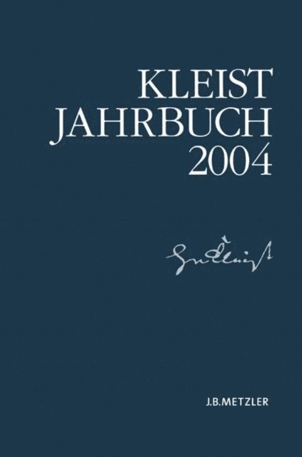 Ingo Breuer, Wolfgang de Bruyn, Klaus Muller-Salget, Gabriele Brandstetter, Sabine Doering, Gunter Blamberger - Kleist-Jahrbuch 2004, E-bok