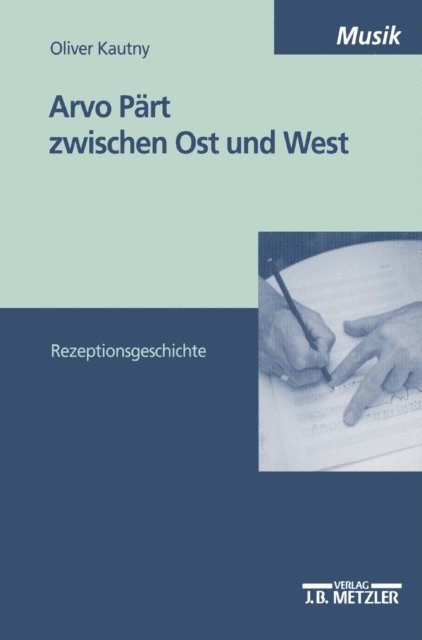 Oliver Kautny - Arvo Pärt zwischen Ost und West, E-bok