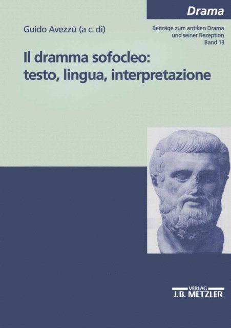 Guido Avezzu - Il dramma sofocleo: testo, ligua, interpretazione, E-bok