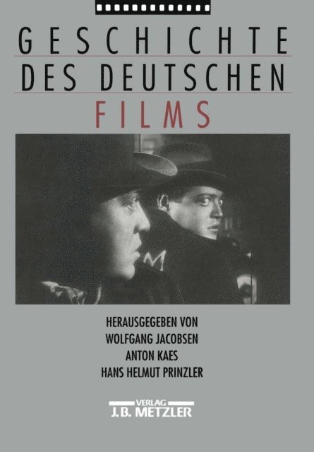 Hans Helmut Prinzler, Kees Welten, Wolfgang Jacobson - Geschichte des deutschen Films, E-bok
