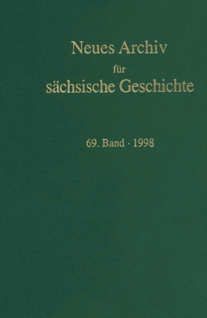 Neues Archiv für Sächsische Geschichte, 69. Band 1998