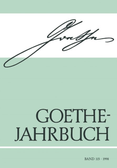 Werner Keller - Goethe-Jahrbuch Band 115/1998, E-bok