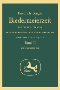 Biedermeierzeit, Band 2: Formenwelt