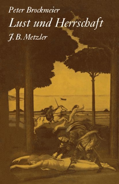 Peter Brockmeier - Lust und Herrschaft, E-bok